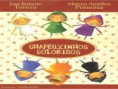 Chapeuzinhos Coloridos